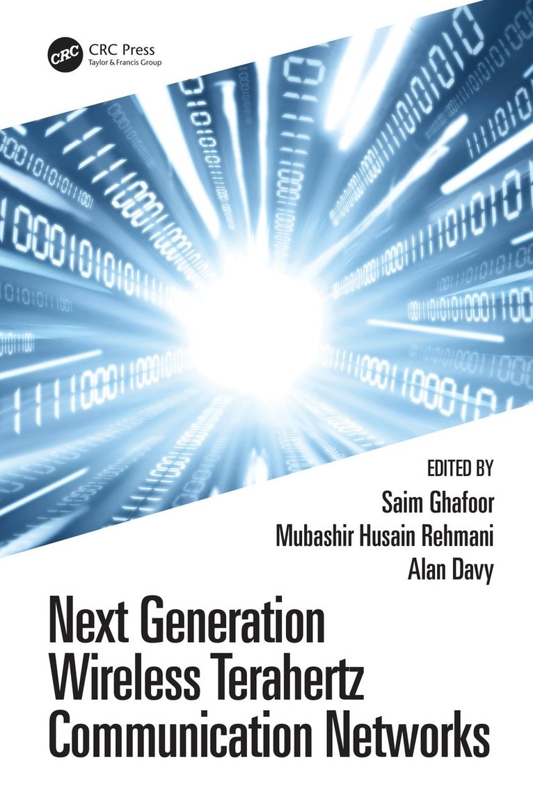 Saim Ghafoor, Mubashir Husain Rehmani, Alan Davy - Next Generation Wireless Terahertz Communication Networks, Inbunden