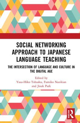 Social Networking Approach to Japanese Language Teaching 1