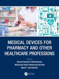 bokomslag Medical Devices for Pharmacy and Other Healthcare Professions