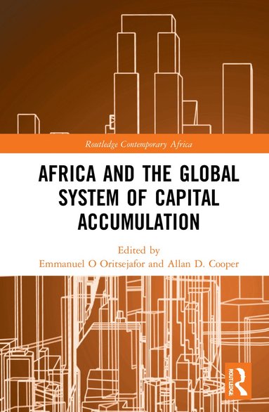 bokomslag Africa and the Global System of Capital Accumulation