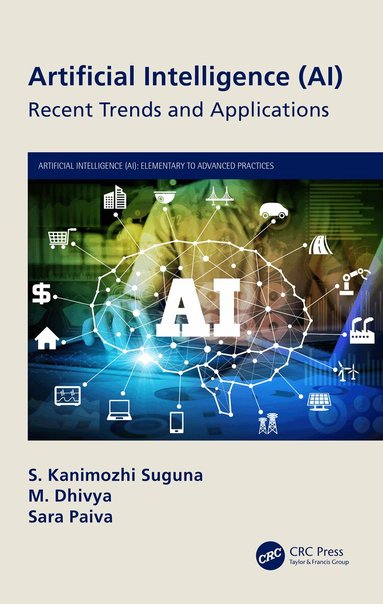 S. Kanimozhi Suguna, M. Dhivya, Sara Paiva - Artificial Intelligence (AI), Inbunden