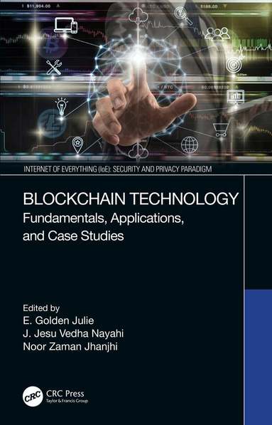 E. Golden Julie, J. Jesu Vedha Nayahi, Noor Zaman Jhanjhi - Blockchain Technology, Inbunden