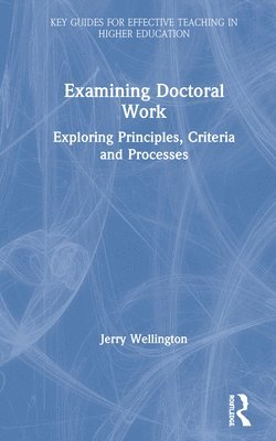 Examining Doctoral Work 1