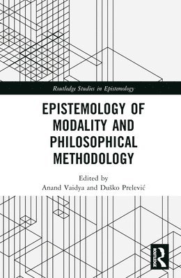 Epistemology of Modality and Philosophical Methodology 1