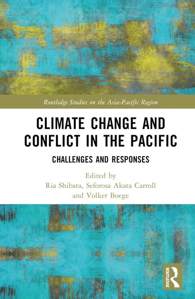 bokomslag Climate Change and Conflict in the Pacific