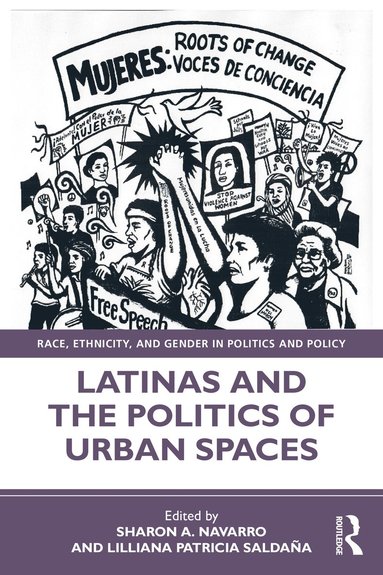 bokomslag Latinas and the Politics of Urban Spaces