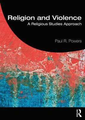 bokomslag Religion and Violence