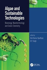 bokomslag Algae and Sustainable Technologies