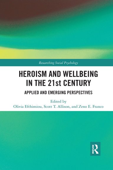 bokomslag Heroism and Wellbeing in the 21st Century