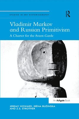 Vladimir Markov and Russian Primitivism 1