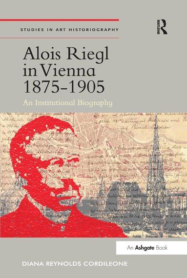 bokomslag Alois Riegl in Vienna 1875-1905