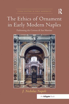 Ethics of Ornament in Early Modern Naples