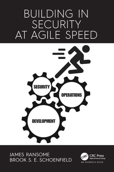 James Ransome, Brook Schoenfield - Building in Security at Agile Speed, Inbunden