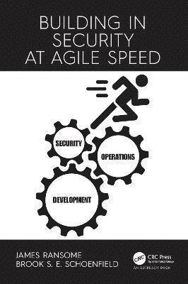 Building in Security at Agile Speed 1