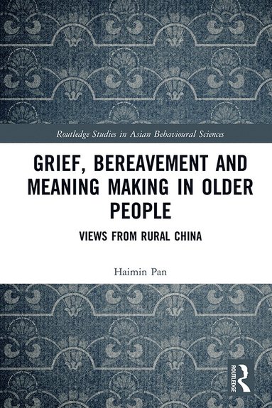 bokomslag Grief, Bereavement and Meaning Making in Older People