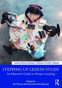 bokomslag Stepping up Lesson Study