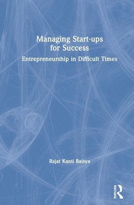 Managing Start-ups for Success 1