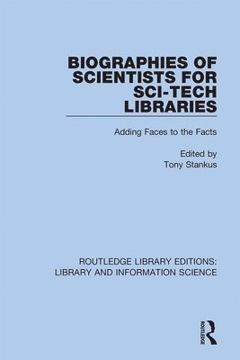 Biographies of Scientists for Sci-Tech Libraries 1
