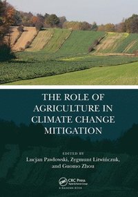 bokomslag The Role of Agriculture in Climate Change Mitigation