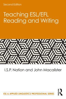 I.S.P. Nation, John Macalister, New Zealand) Nation, I.S.P. (Victoria University of Wellington, I. S. P. Nation, John MacAlister - Teaching ESL/EFL Reading and Writing, Häftad
