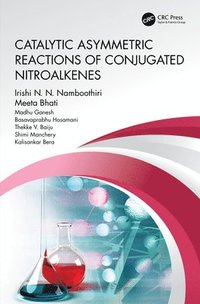 bokomslag Catalytic Asymmetric Reactions of Conjugated Nitroalkenes