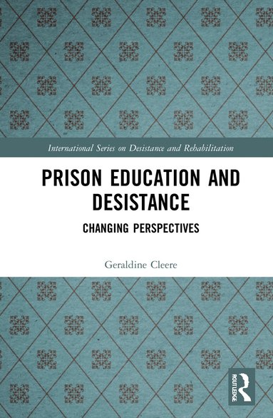 Geraldine Cleere - Prison Education and Desistance, Inbunden