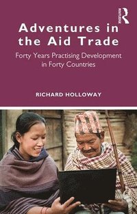 bokomslag Adventures in the Aid Trade