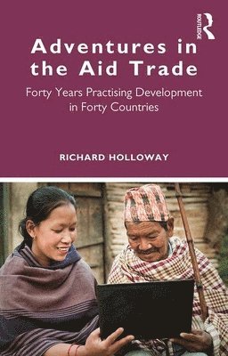 Richard Holloway - Adventures in the Aid Trade, Häftad