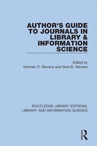 bokomslag Author's Guide to Journals in Library & Information Science