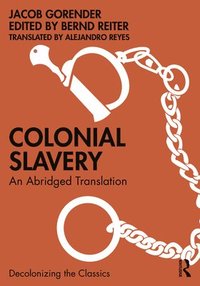 bokomslag Colonial Slavery