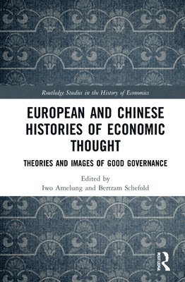 bokomslag European and Chinese Histories of Economic Thought