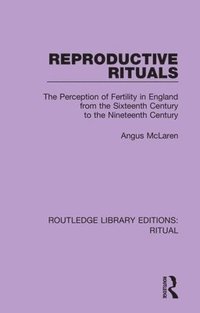bokomslag Reproductive Rituals