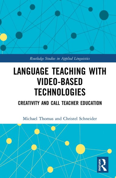 bokomslag Language Teaching with Video-Based Technologies