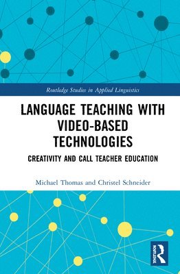 Language Teaching with Video-Based Technologies 1