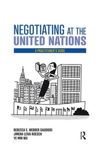 bokomslag Negotiating at the United Nations