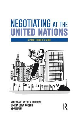 Negotiating at the United Nations 1