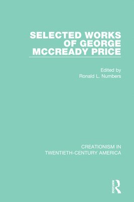 Selected Works of George McCready Price 1