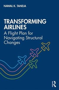 bokomslag Transforming Airlines