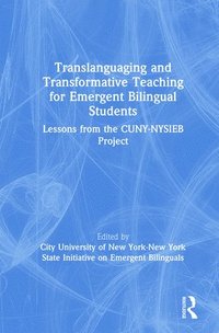 bokomslag Translanguaging and Transformative Teaching for Emergent Bilingual Students