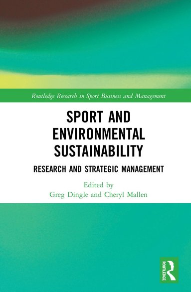 bokomslag Sport and Environmental Sustainability