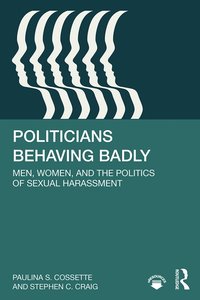 bokomslag Politicians Behaving Badly