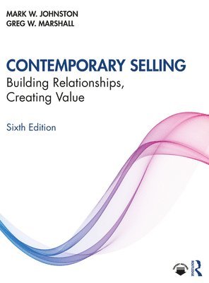 Mark W. Johnston, Greg W. Marshall, Mark W Johnston, Greg W Marshall - Contemporary Selling, Häftad