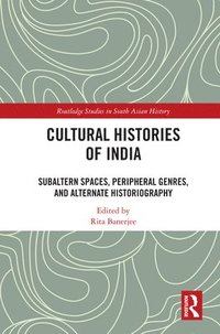 bokomslag Cultural Histories of India