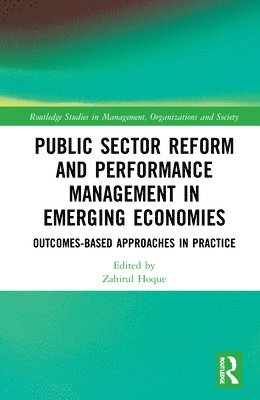 Public Sector Reform and Performance Management in Emerging Economies 1