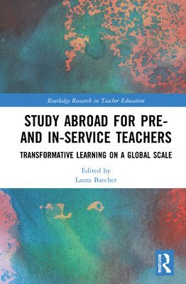 Study Abroad for Pre- and In-Service Teachers 1
