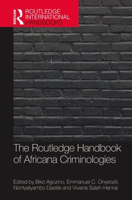 The Routledge Handbook of Africana Criminologies 1