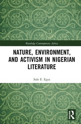 Nature, Environment, and Activism in Nigerian Literature 1