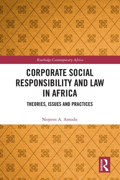 Nojeem A. Amodu - Corporate Social Responsibility and Law in Africa, Inbunden