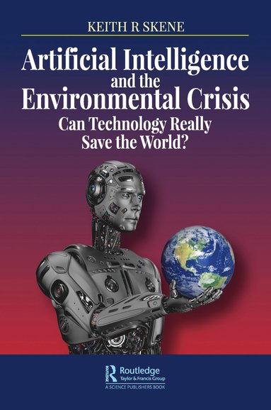 bokomslag Artificial Intelligence and the Environmental Crisis