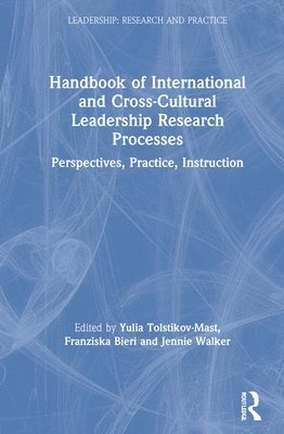 Handbook of International and Cross-Cultural Leadership Research Processes 1